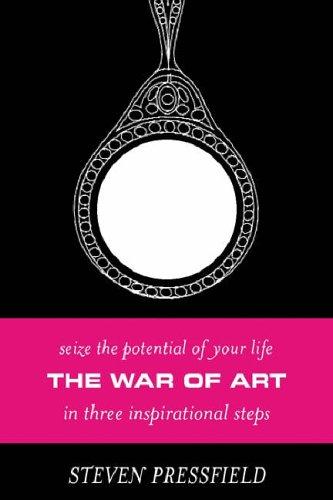 Steven Pressfield: The War of Art (Hardcover, 2003, Orion (an Imprint of The Orion Publishing Group Ltd ))