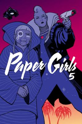 Brian K. Vaughan, Cliff Chiang, Matthew Wilson: Paper Girls Vol. 5 (2018, Image Comics)
