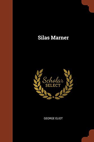 George Eliot: Silas Marner (Paperback, 2017, Pinnacle Press)