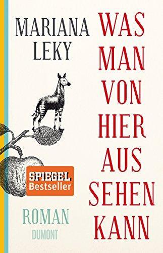 Was man von hier aus sehen kann (Hardcover, German language, 2017, DuMont Buchverlag)