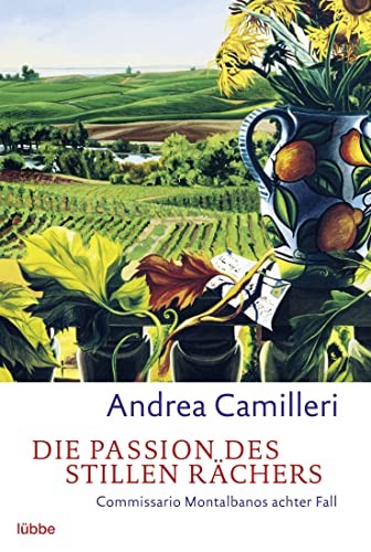 Andrea Camilleri: Die Passion des stillen Rächers (Paperback, 2007, Lübbe)