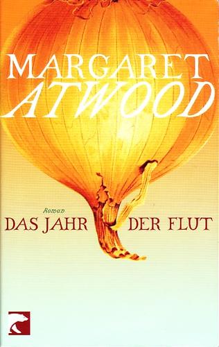 Margaret Atwood: Das Jahr der Flut. Roman (Paperback, German language, 2011, Berliner Taschenbuch Verlag)