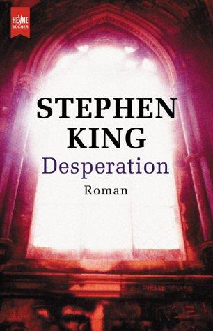 Stephen King: Desperation (Paperback, German language, 2001, Heyne)
