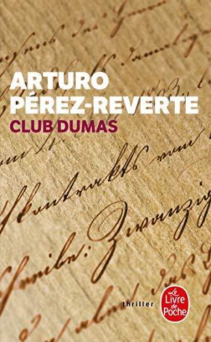 Arturo Pérez-Reverte: Le Club Dumas ou l'ombre de Richelieu (French language, 1995)