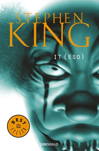 Stephen King: It-eso. - 14. ed. (2013,  Debolsillo)