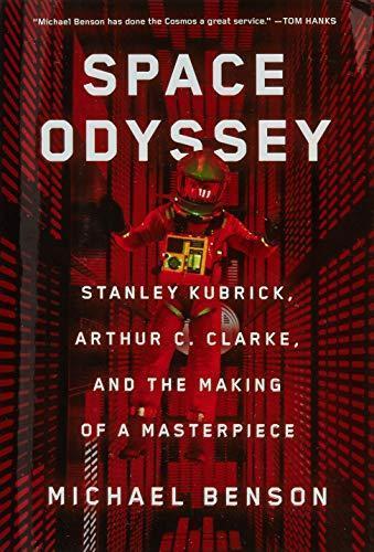 Michael Benson: Space Odyssey: Stanley Kubrick, Arthur C. Clarke, and the Making of a Masterpiece (2018)