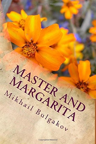 Михаил Афанасьевич Булгаков: Master and Margarita (Paperback, 2017, CreateSpace Independent Publishing Platform)