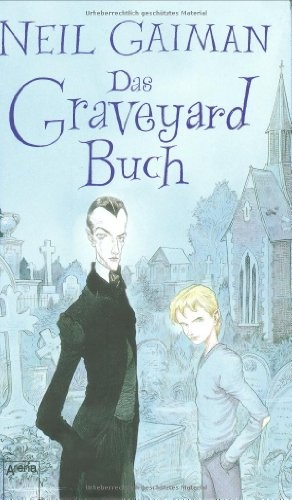 Neil Gaiman: Das Graveyard-Buch (Hardcover, Deutsch language, Arena)