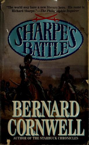 Bernard Cornwell: Sharpe's battle (1996, HarperPaperbacks)
