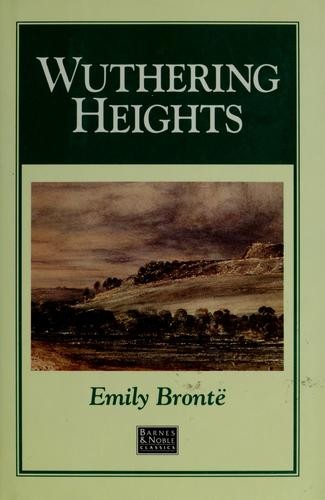 Emily Brontë: Wuthering Heights (1993, Barnes & Noble, Inc.)