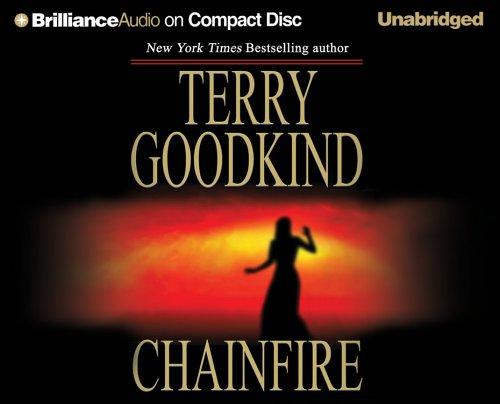 Terry Goodkind: Chainfire (2005, Brilliance Audio on CD Unabridged)