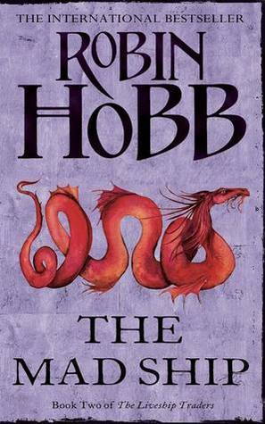 Robin Hobb: Mad Ship (2011, HarperCollins Publishers)