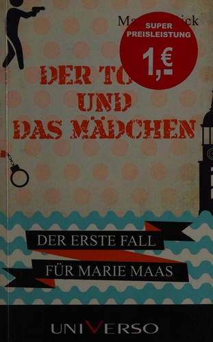 Der Tote und das Mädchen (German language, 2014, Karl Müller)