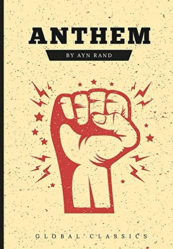 Ayn Rand: Anthem (Paperback, 2018, CreateSpace Independent Publishing Platform)
