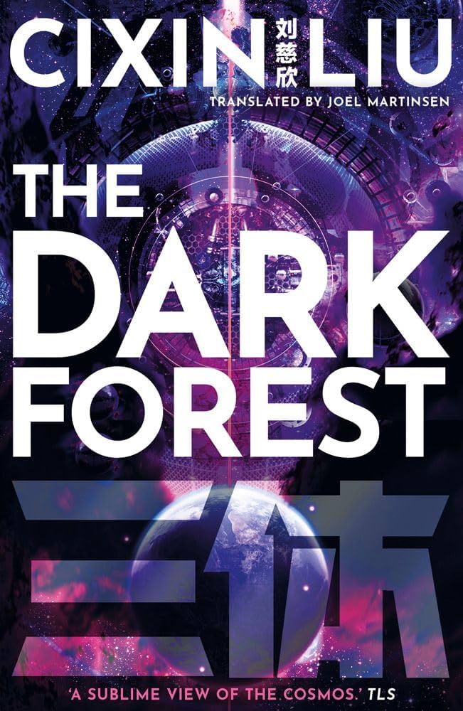 Cixin Liu, Joel Martinsen, Ken Liu: The Dark Forest (Hardcover, 2015, Head of Zeus)
