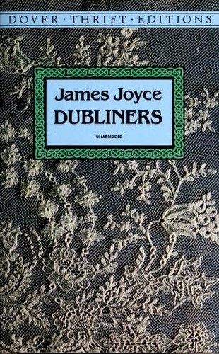 James Joyce: Dubliners (1991, Dover Publications)