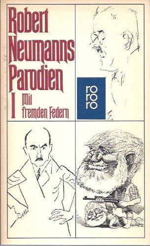 Robert Neumann: Robert Neumanns Parodien 1 (Paperback, German language, 1978, Rowohlt)