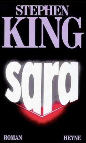 Stephen King: Sara (German language, 1998, Wilhelm Heyne Verlag & Co. KG)