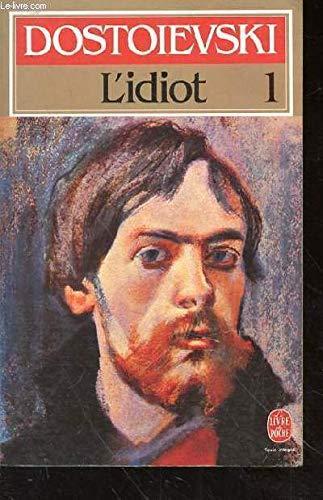 Fyodor Dostoevsky: L'Idiot (French language, 1972)