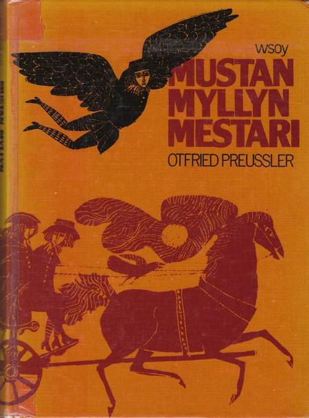 Otfried Preußler: Mustan myllyn mestari (Hardcover, Finnish language, 1978, WSOY)