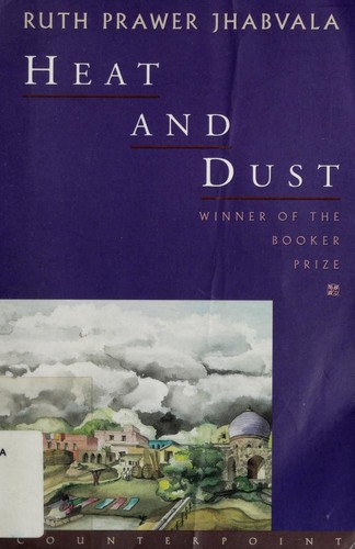 Ruth Prawer Jhabvala: Heat and dust (1999, Counterpoint)