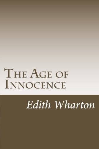 Edith Wharton: The Age of Innocence (2018, CreateSpace Independent Publishing Platform)