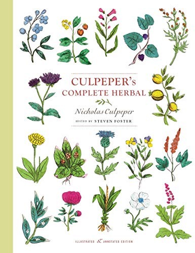 Nicholas Culpeper, Steven Foster: Culpeper's Complete Herbal (Paperback, 2019, Sterling)