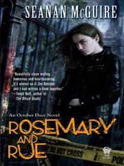 Seanan McGuire: Rosemary and Rue (2009, Penguin USA, Inc.)