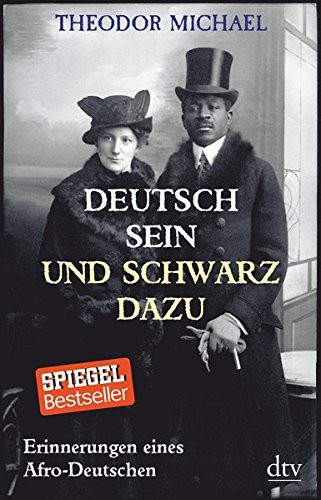 Theodor Michael: Deutsch sein und schwarz dazu (Paperback, 2015, dtv Verlagsgesellschaft)