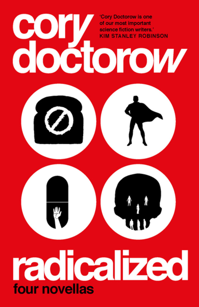 Cory Doctorow: Radicalized (2019, Head of Zeus)