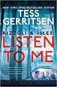 Tess Gerritsen: Listen to Me (2022, Random House Publishing Group)