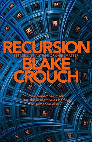 Blake Crouch: Recursion EXPORT (Paperback, Macmillan)