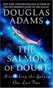 Douglas Adams: The Salmon of Doubt (Paperback, 2005, Del Rey)
