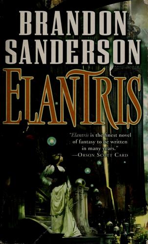 Brandon Sanderson: Elantris (2006)