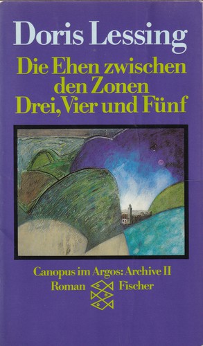 Doris Lessing: Die Ehen zwischen den Zonen Drei, Vier und Fünf (German language, 1989, Fischer Taschenbuch Verlag)