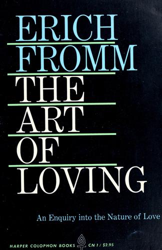 Erich Fromm: The art of loving (Harper & Row)