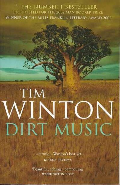 Tim Winton: Dirt music (2003, Picador)