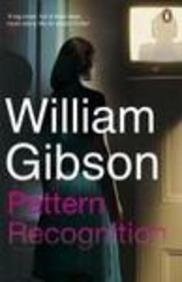 William Gibson: Pattern Recognition (Paperback)