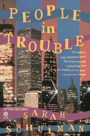 Sarah Schulman: People in trouble (1991, Plume)