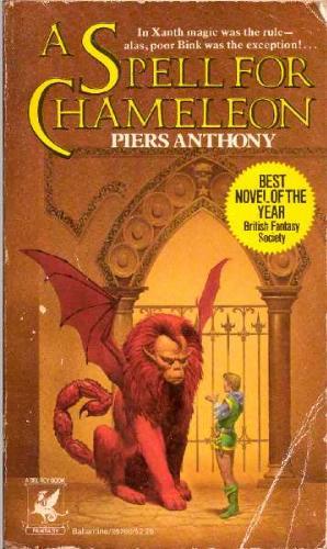 Piers Anthony: A Spell for Chameleon (1979, Del Ray)