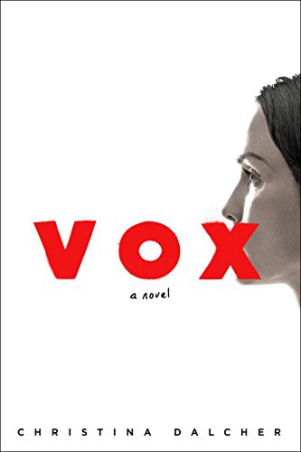 Christina Dalcher: Vox (Paperback, 2018, Berkley)
