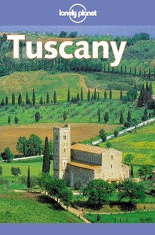 Damien Simonis: Lonely Planet Tuscany (Tuscany, 1st ed) (Paperback, Lonely Planet, Lonely Planet Publications)