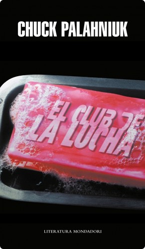 El club de la lucha (Spanish language, 2012, Mondadori)
