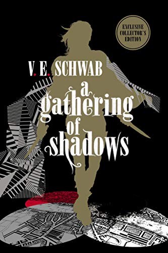V. E. Schwab: A Gathering of Shadows (Hardcover, 2019, Titan Books (UK))