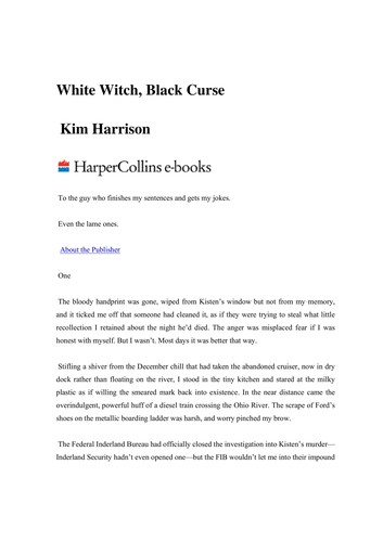 Kim Harrison: White witch, black curse (2009, Eos)