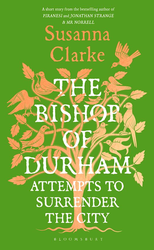 Susanna Clarke (duplicate): The Bishop of Durham Attempts to Surrender the City (Hardcover, 2026, Bloomsbury Publishing)