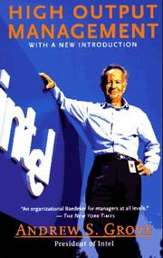 Andrew S. Grove: High output management (1995, Vintage)
