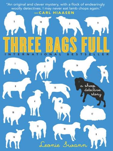 Leonie Swann: Three Bags Full (EBook, 2007, Knopf Doubleday Publishing Group)