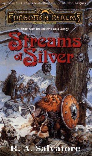 R. A. Salvatore: Streams of Silver (Forgotten Realms: Icewind Dale, #2; Legend of Drizzt, #5)