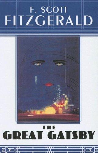 F. Scott Fitzgerald: The Great Gatsby (2004, Turtleback Books Distributed by Demco Media)